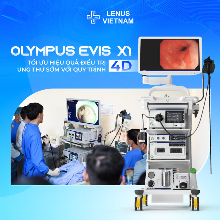 Olympus Evis X1: Tối ưu hiệu quả điều trị ung thư sớm với quy trình 4D