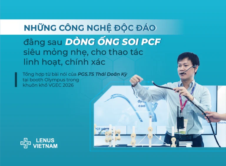 Những công nghệ độc đáo đằng sau ống soi PCF siêu mỏng nhẹ, cho sự kiểm soát chính xác