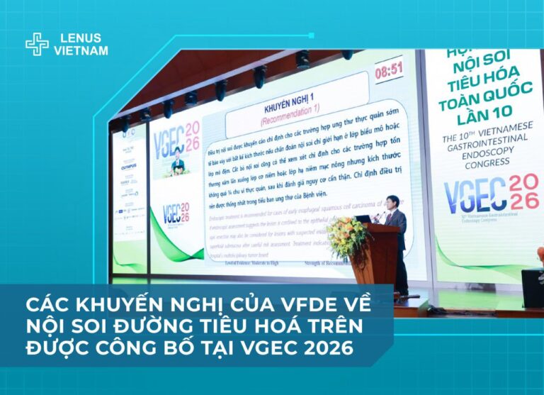 Các khuyến nghị điều trị ung thư sớm đường tiêu hoá trên của VDFE được công bố tại VGEC 2026