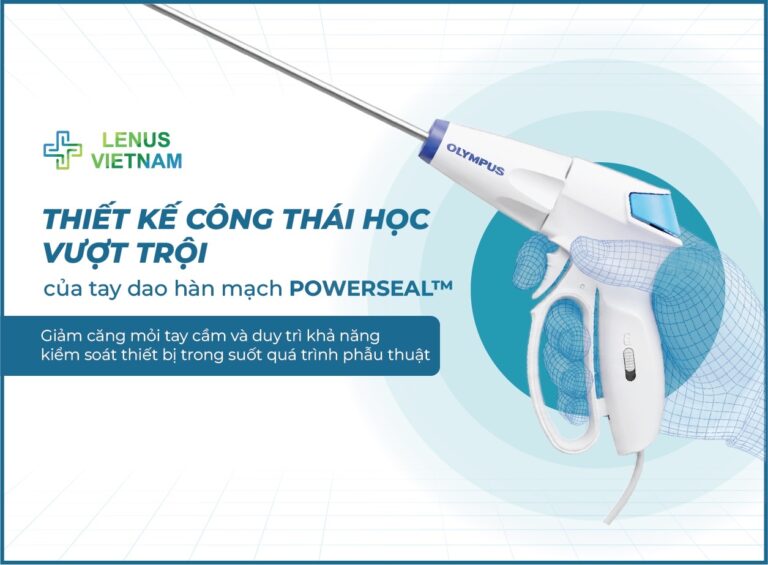 Giảm áp lực khi thao tác phẫu thuật với thiết kế công thái học vượt trội của  PowerSeal™
